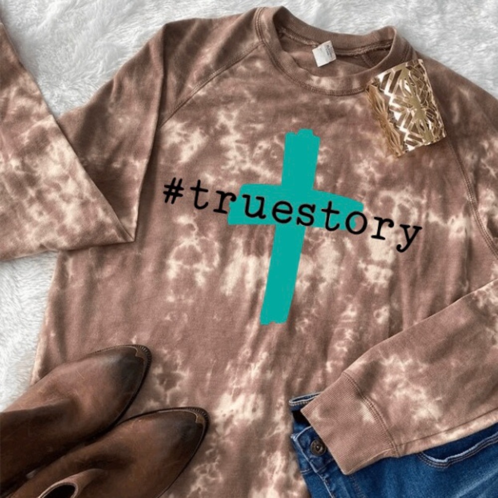 #TrueStory Tye-Dye Sweatshirt